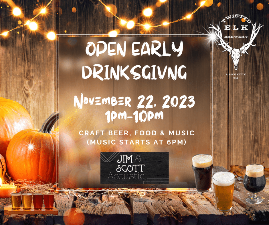 EARLY OPEN FOR DRINKSGIVING